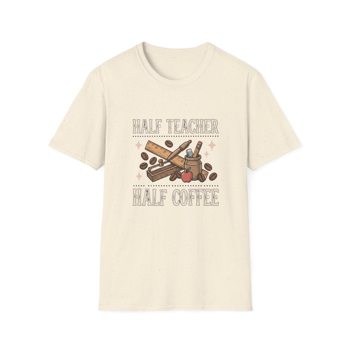 Half Teacher Half Coffee T-Shirt — Funny Teacher Coffee Shirt