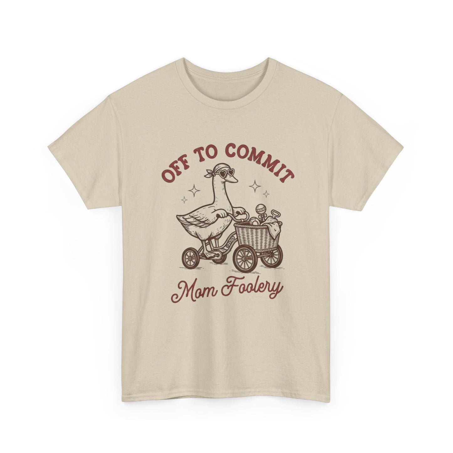 Off To Commit Mom Foolery T-Shirt — Funny Mom Humor Tee