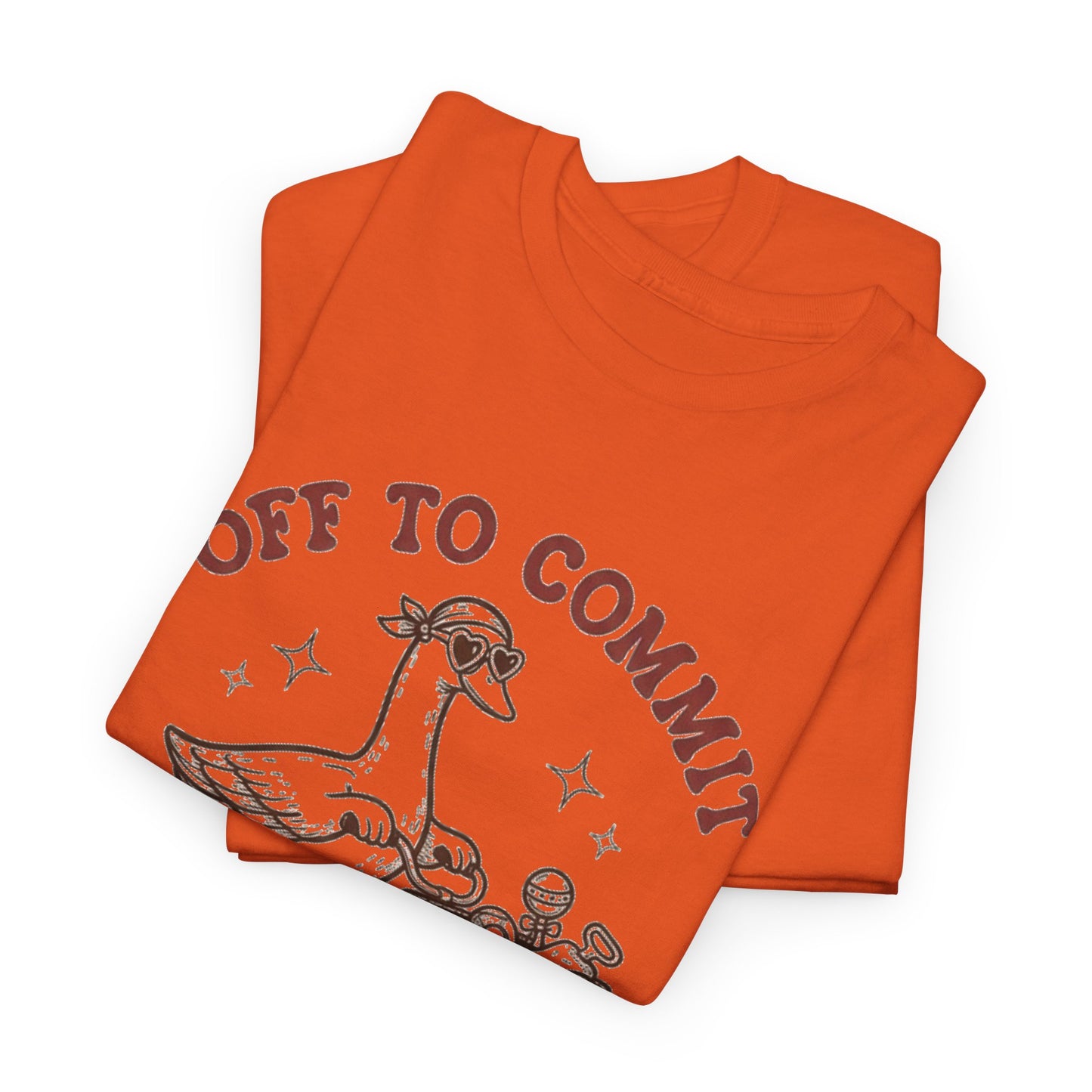 Off To Commit Mom Foolery T-Shirt — Funny Mom Humor Tee