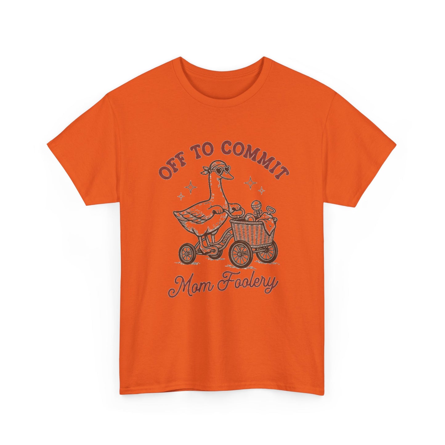 Off To Commit Mom Foolery T-Shirt — Funny Mom Humor Tee