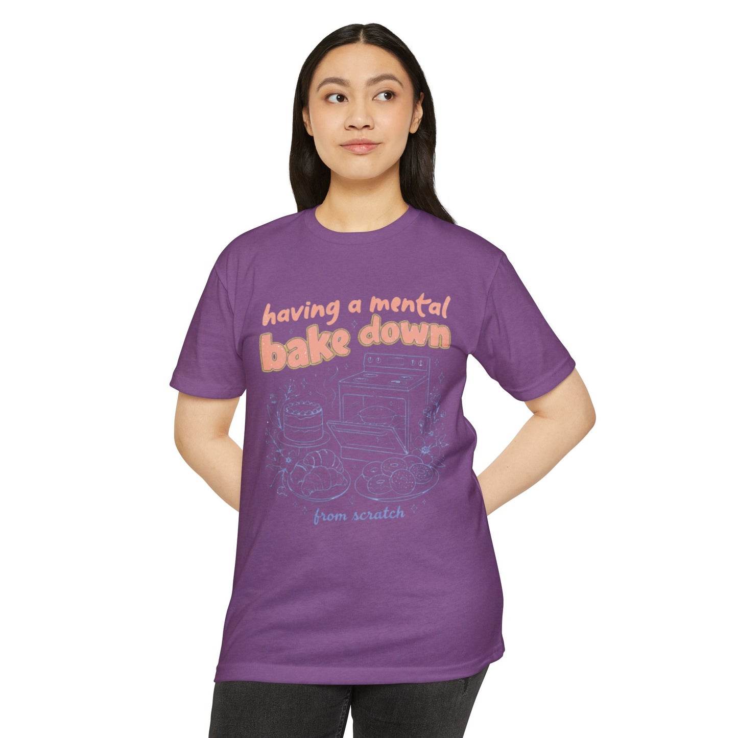 Having a Mental Bake Down T‑Shirt — Funny Baking Graphic Tee 'from scratch'