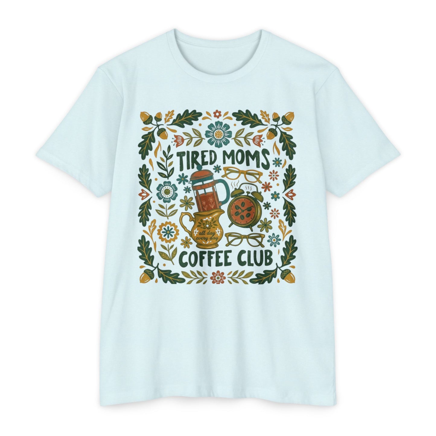 Tired Moms Coffee Club T-Shirt – Funny Floral Coffee Tee for Moms